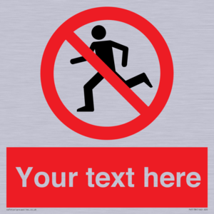 Custom No Running Sign